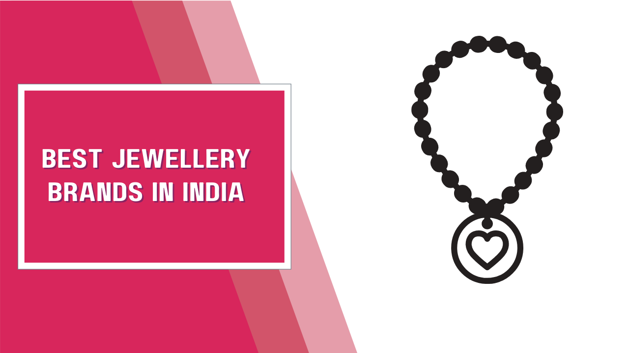 Top 15 Best Jewellery Brands in India